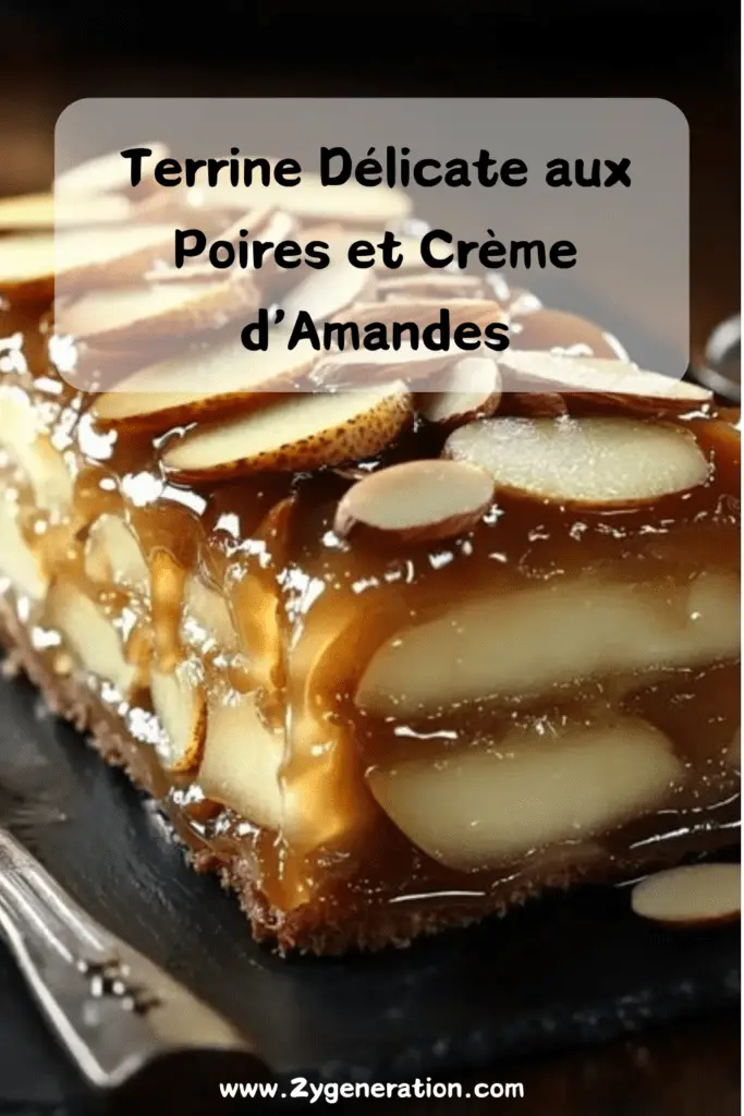 Terrine délicate aux poires et crème d’amandes avec une décoration d’amandes grillées