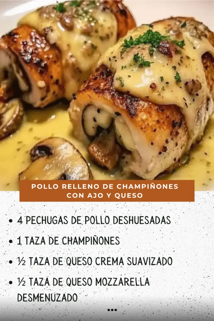 Pollo relleno con champiñones, queso y mantequilla de ajo al horno