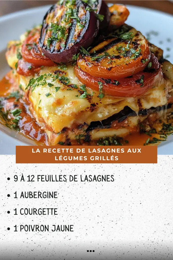 Lasagnes aux légumes grillés dans un plat gratiné, avec fromage fondu et légumes rôtis visibles