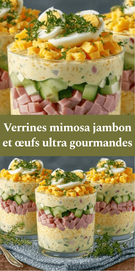 Verrines mimosa avec crème d’œufs, dés de jambon, concombre croquant et herbes fraîches, dressées en couches élégantes.